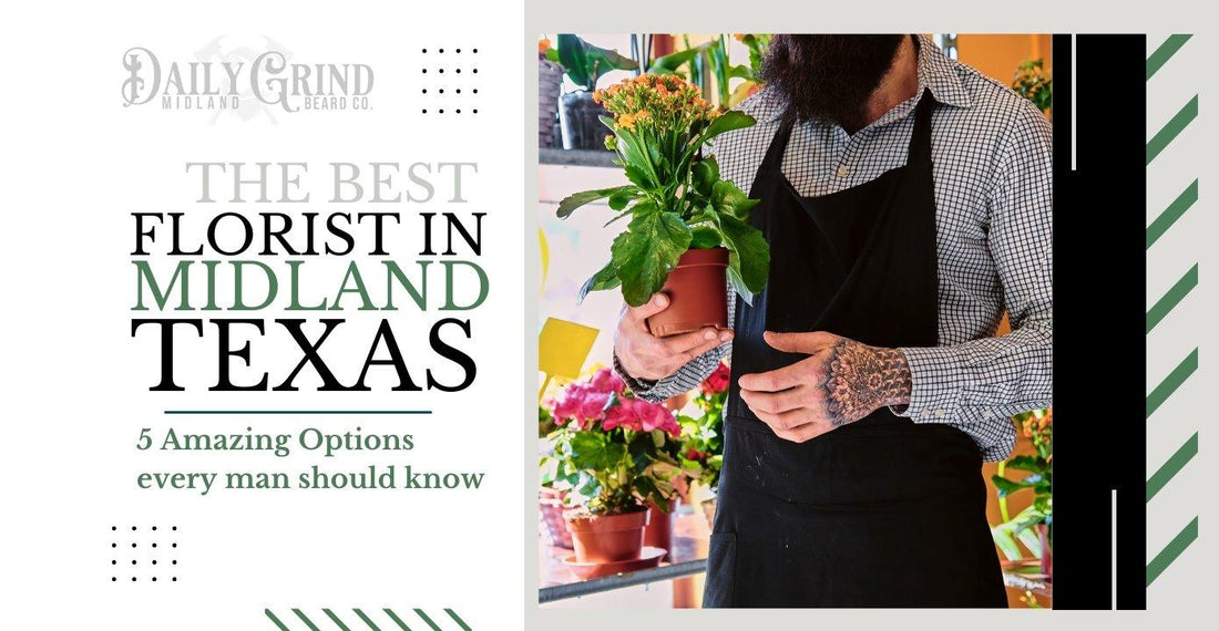 The Best Midland Texas Florist: 5 Amazing Options - Daily Grind